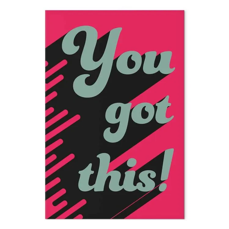 You Got This! (1-delige) verticaal - Engelse motiverende teksten